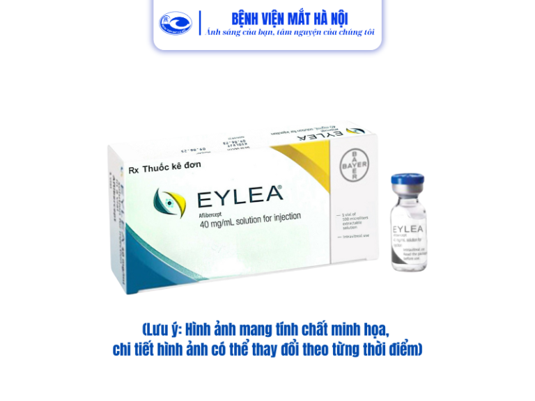 THUỐC TIÊM EYLEA - NHỮNG ĐIỀU CẦN BIẾT